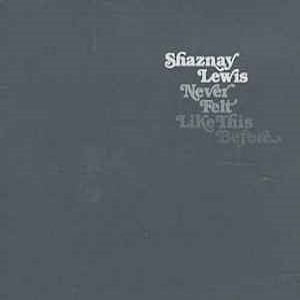 Shaznay - Never Felt Like This Before (2 Tracks Promo Cd-Single)