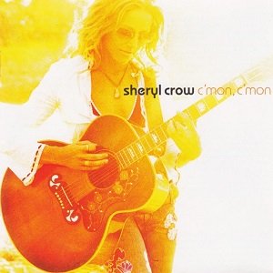 Sheryl Crow - C'mon