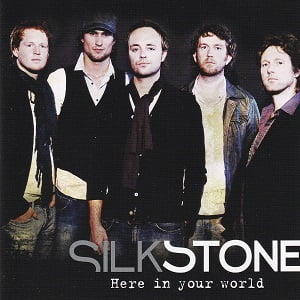 Silkstone - Here In Your World