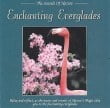 Sounds Of Nature The Enchanting Everglades