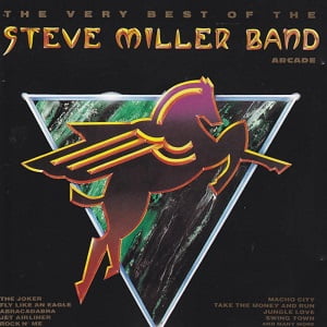 Steve Miller Band (The) - The Very Best Of The Steve Miller Band