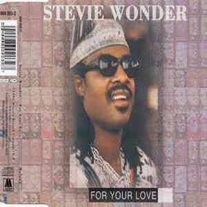 Stevie Wonder - For Your Love (4 Tracks Cd-Maxi-Single)