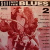 Still Got The Blues 2 - Diverse Artiesten