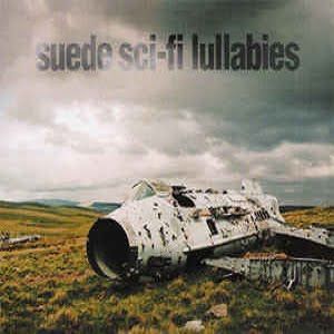 Suede - Sci-Fi Lullabies