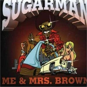 Sugarman - Me & Mrs Brown
