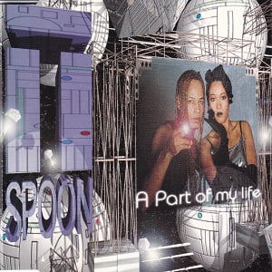 T-Spoon - A Part Of My Life (7 Tracks Cd-Maxi-Single)