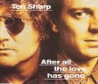 Ten Sharp - After All The Love Has Gone