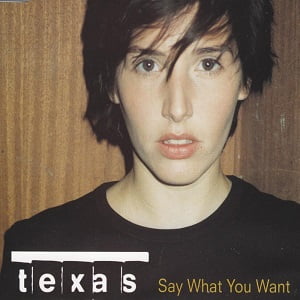 Texas - Say What You Want (4 Tracks Cd-Single)
