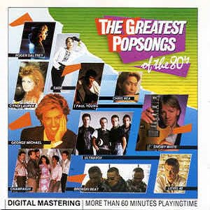The Greatest Popsongs Of The 80's - Diverse Artiesten