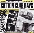 The Jazz Collector Edition Cotton Club Days