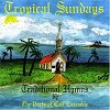 The Ports Of Call Ensemble - Tropical Sundays