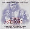 The Three Tenors Highlights From The Great Operas