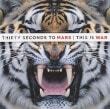 Thirty Seconds To Mars This Is War