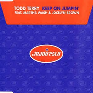 Todd Terry Ft. Martha Wash & Jocelyn Brown - Keep On Jumpin' (5 Tracks Cd-Maxi-Single)