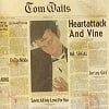 Tom Waits - Heartattack And Vine Tom Waits - Heartattack And Vine
