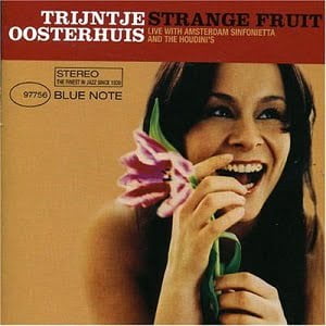 Trijntje Oosterhuis - Live with Amsterdam Sinfonietta and The Houdini's - Strange Fruit