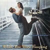 While You Were Sleeping (Randy Edelman) - Original Motion Picture Score