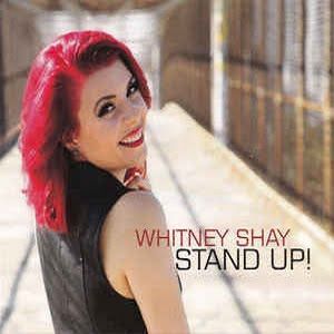 Whitney Shay - Stand Up