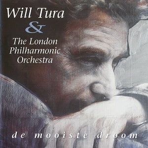 Will Tura & The London Philharmonic Orchestra - De Mooiste Droom