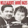 Willy Alberti & André Hazes - Jij Bent Het Leven Voor Mij