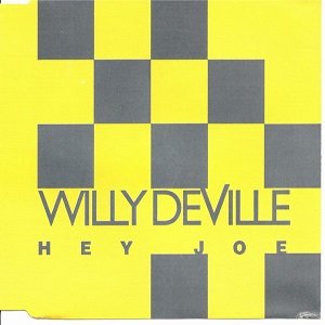 Willy Deville - Hey Joe (2 Tracks Cd-Single)