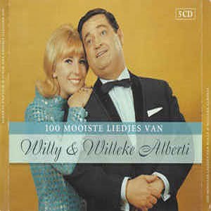 Willy & Willeke Alberti - 100 Mooiste Liedjes Van Willy & Willeke Alberti