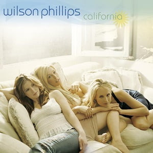 Wilson Phillips - California