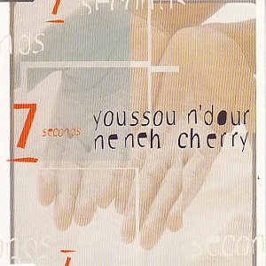 Yousou N'Dour & Neneh Cherry - 7 Seconds (4 Tracks Cd-Maxi-Single)