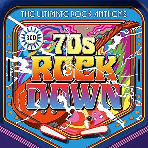 70s Rockdown (The Ultimate Rock Anthems) - Diverse Artiesten