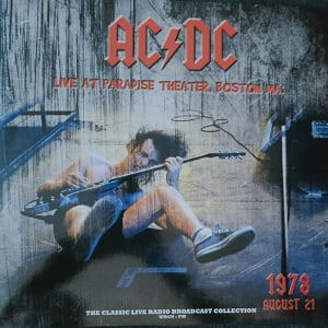 AC/DC - Live At Paradise Theater, Boston MA. (1978 August 21)