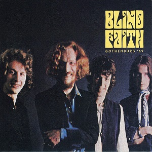 Blind Faith - Gothenburg '69 (Limited Edition 2LP)