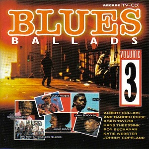Blues Ballads Volume 3 - Diverse Artiesten