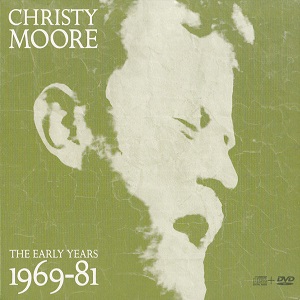 Christy Moore - The Early Years 1969-81 (Limited Edition 2CD & DVD)