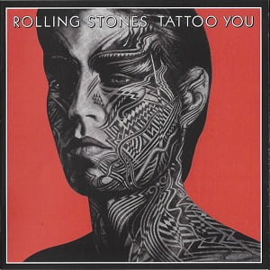 Rolling Stones (The) - Tattoo You (40th Anniversary Remaster)