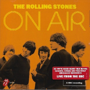 Rolling Stones (The) - The Rolling Stones On Air