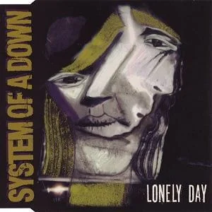 System Of A Down - Lonely Day