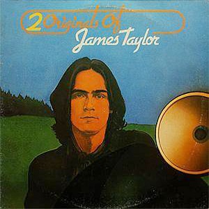 James Taylor - 2 Originals Of