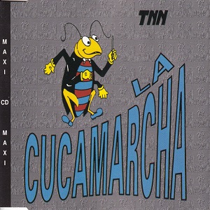 TNN - La Cucamarcha (5 Tracks Cd-Maxi-Single)