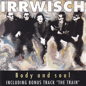 Irrwisch - Body And Soul - The Train