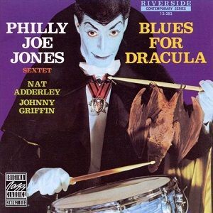 Philly Joe Jones Sextet - Blues For Dracula