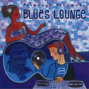 Putumayo Presents Blues Lounge - Diverse Artiesten