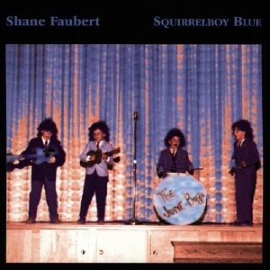 Shane Faubert - Squirrelboy Blue