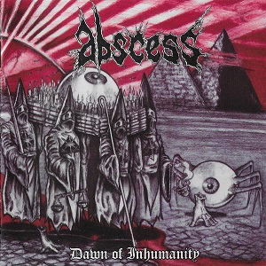 Metal CDs aanschaffen - Abscess - Dawn Of Inhumanity