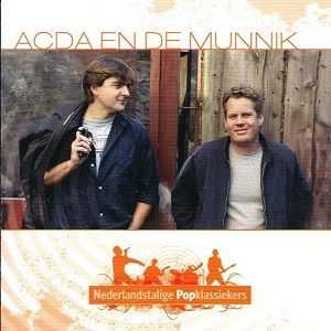 Acda En De Munnik - Nederlandstalige Popklassiekers