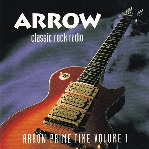 Arrow Rock Radio Prime Time Volume 1 - Diverse Artiesten