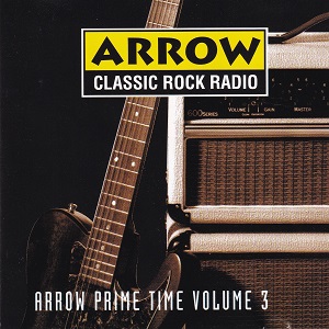 Arrow Rock Radio Prime Time Volume 3 - Diverse Artiesten
