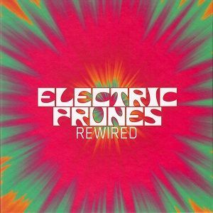 Electric Prunes - Rewired (CD & DVD)