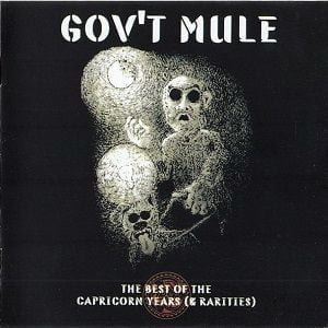 Gov't Mule - The Best Of The Capricorn Years (& Rarities)