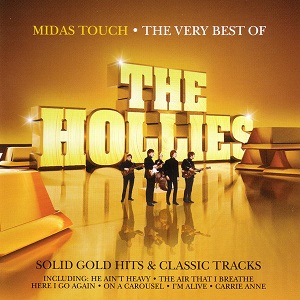 Hollies (The) - Midas Touch: The Very Best Of