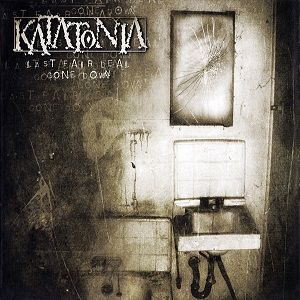 Katatonia - Last Fair Deal Gone Down